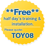Special Offer: * FREE half days training and installation included. Please quote TOY08.